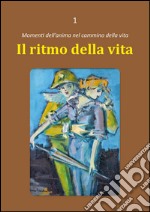 Il ritmo della vita libro