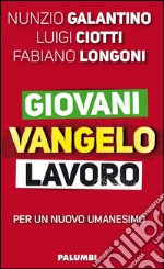 Giovani Vangelo lavoro libro