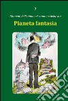 Pianeta fantasia libro