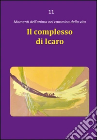 Il complesso di Icaro