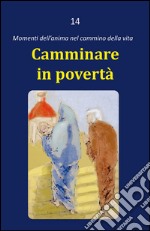 Camminare in povertà libro