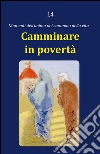 Camminare in povertà libro