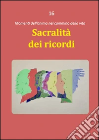 Sacralità dei ricordi
