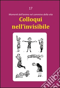Colloqui nell'invisibile