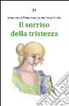 Il sorriso della tristezza libro