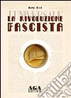La rivoluzione fascista libro