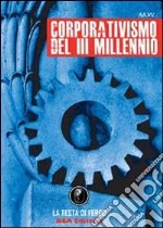 Corporativismo del III millennio libro