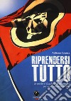 Riprendersi tutto libro