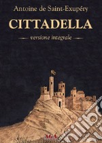 Cittadella. Ediz. integrale libro