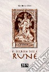 Il segreto delle rune libro