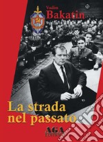 La strada nel passato