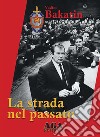 La strada nel passato libro