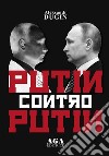 Putin contro Putin libro