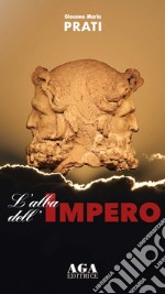 L'alba dell'Impero libro