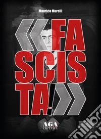 «Fascista!»
