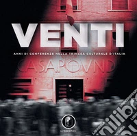 Venti anni di conferenze nella trincea culturale d'Italia libro