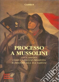 Processo a Mussolini