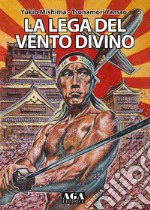 La lega del Vento Divino libro