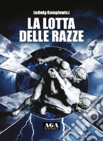 La lotta delle razze