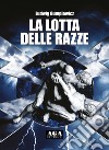 La lotta delle razze libro