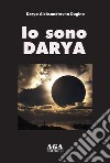Io sono Darya libro