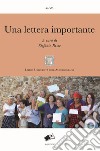 Una lettera importante. Nuova ediz. libro di Risse S. (cur.)