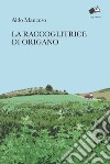 La raccoglitrice di origano libro