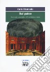 Sul palco. Storia della scenografia e dell'architettura teatrale libro di Titomanlio Carlo