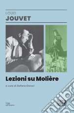 Lezioni su Moliere libro