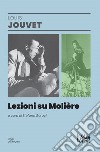 Lezioni su Moliere libro