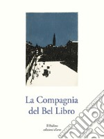 La compagnia del Bel Libro libro