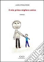 Il mio primo migliore amico libro