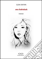 Ana Bahebak libro