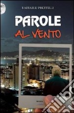 Parole al vento libro