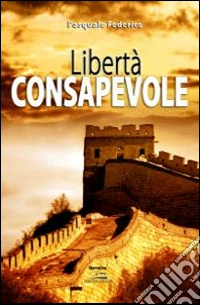 Libertà consapevole
