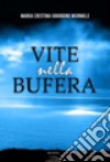 Vite nella bufera libro