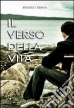 Il verso della vita