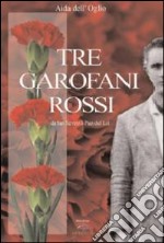 Tre garofani rossi