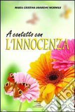 A contatto con l'innocenza libro