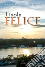 L'isola felice