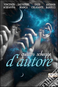 Quattro schegge d'autore libro
