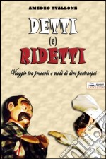 Detti (e) ridetti. Viaggio tra proverbi e modi di dire partenopei