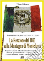 La reazione del 1861 sulla montagna di Montefusco libro