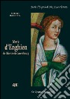 Marie d'Enghien dei Brienne de Luxembourg. Maria d'Engenio di Oria, Lecce e Taranto regina di Napoli libro