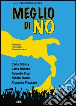 Meglio di no libro