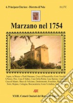 Marzano nel 1754 . Vol. 7: Terra di lavoro. Distretto di Nola libro