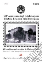 600° anniversario degli Statuti Angioini della città di Apice in valle beneventana a.D. 1420-2020