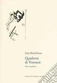 Quaderni di Voronez. Primo quaderno. Testo russso a fronte