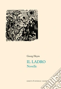 Il ladro. Novelle