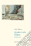 Quaderni della Kolyma. Poesie (1937-1956). Testo russo a fronte libro